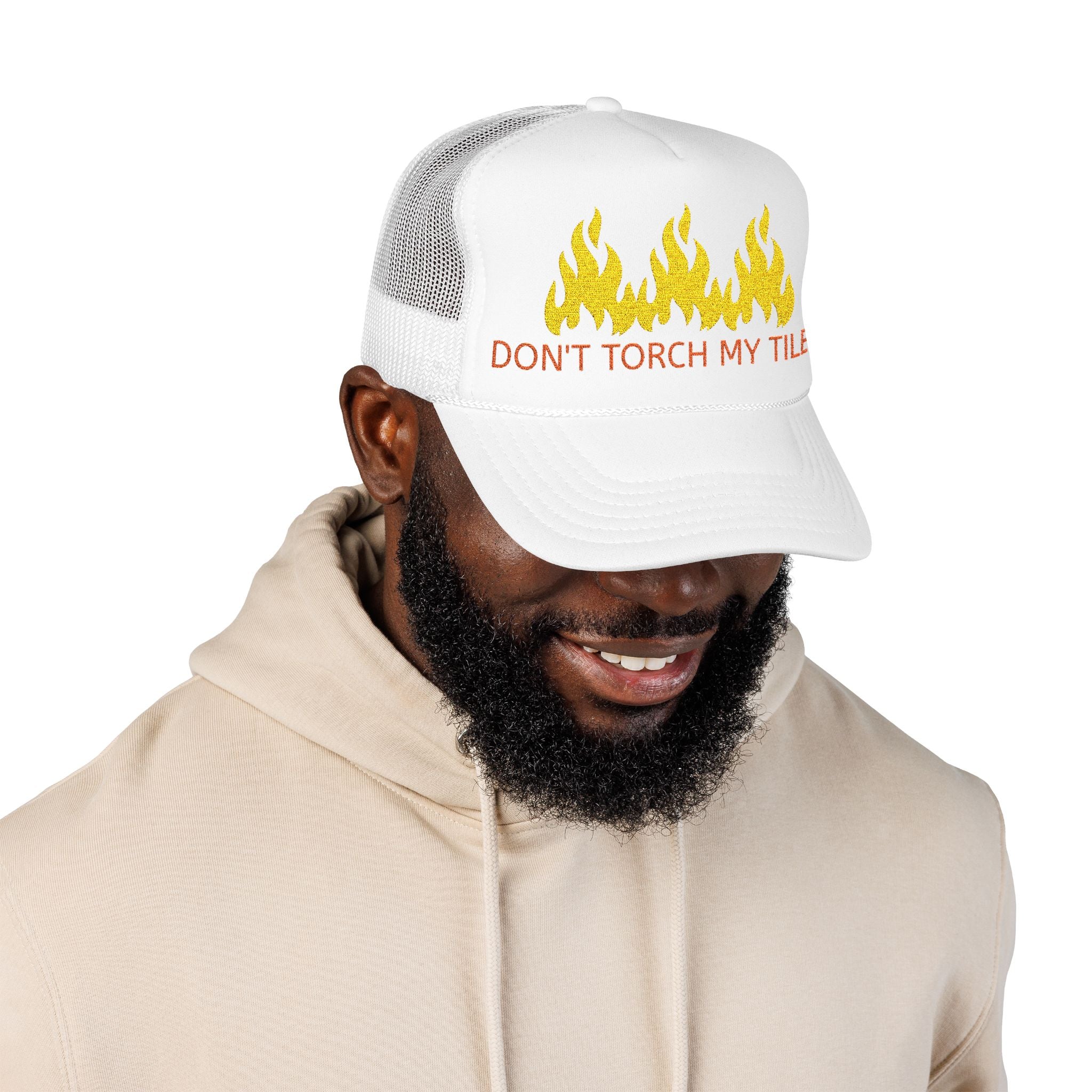 HAT - DON'T TORCH MY TILES w/ FLAMES - VARIOUS COLORS - embroidered trucker cap