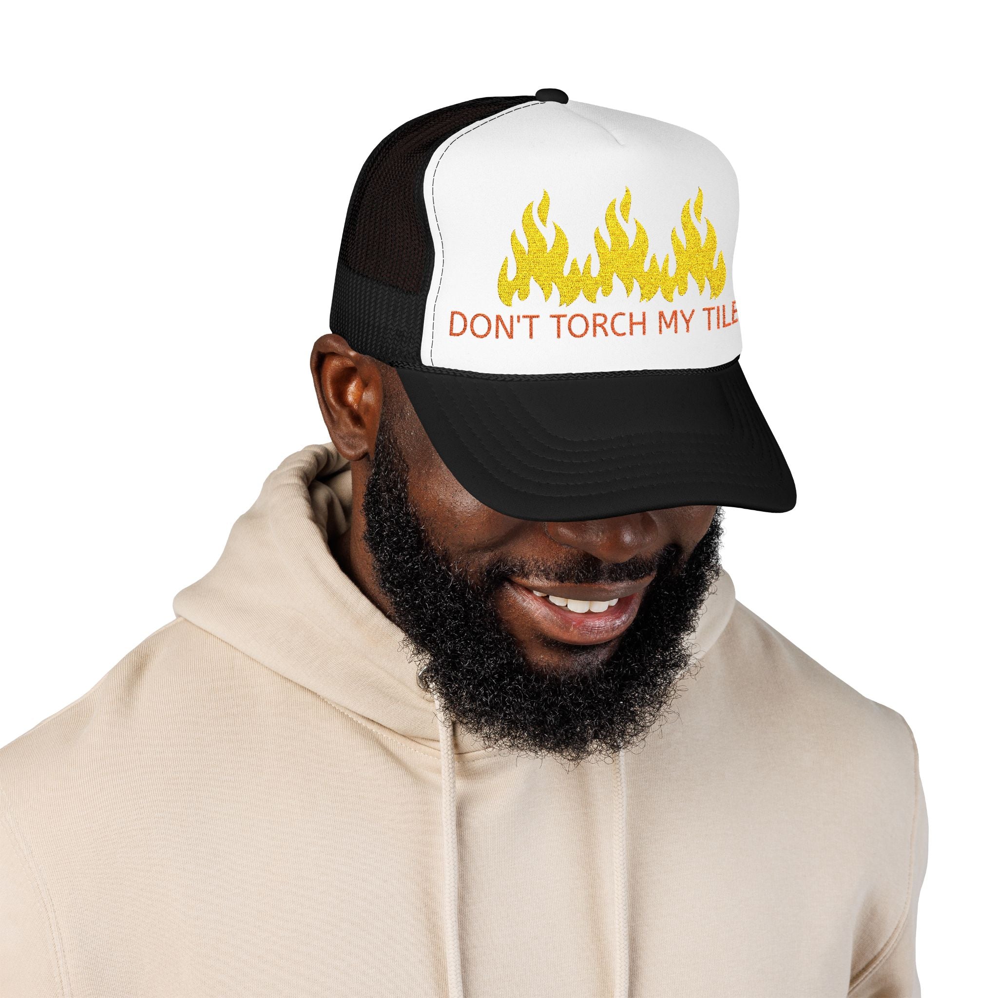 HAT - DON'T TORCH MY TILES w/ FLAMES - VARIOUS COLORS - embroidered trucker cap