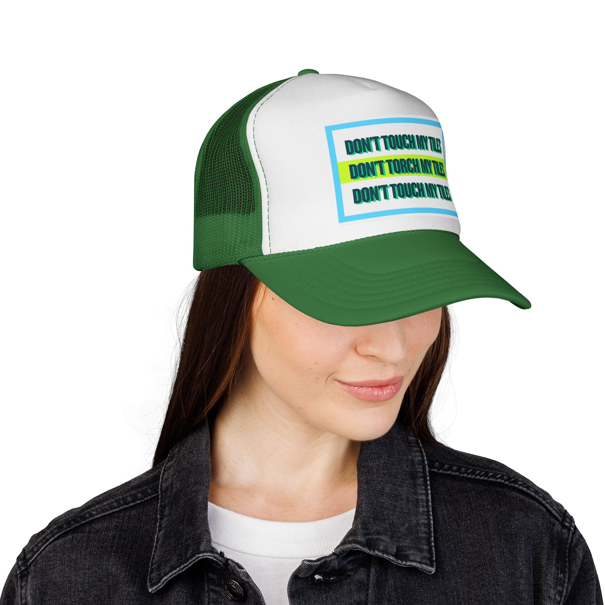 HAT - DON'T TOUCH / TORCH MY TILES w/ HIGHLIGHT - VARIOUS COLORS - trucker cap