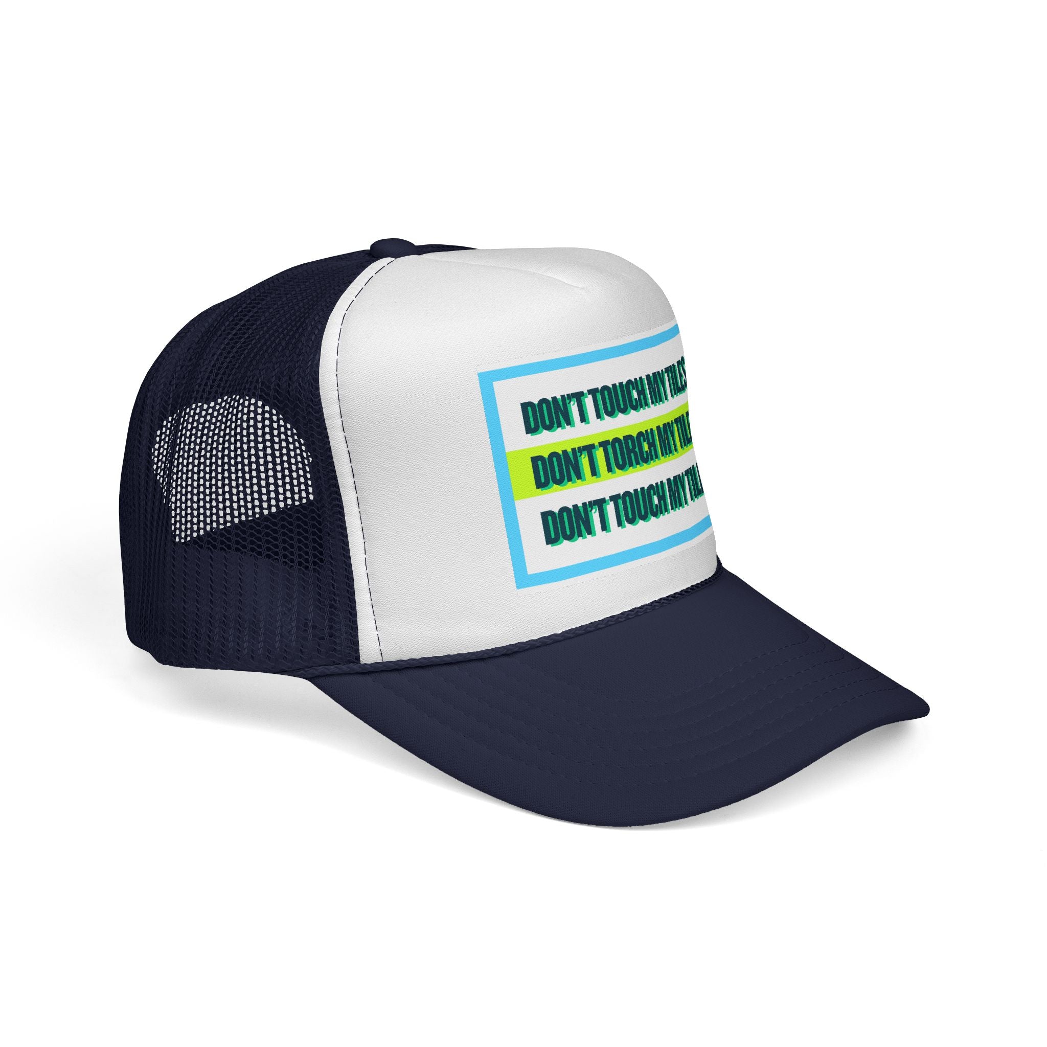 HAT - DON'T TOUCH / TORCH MY TILES w/ HIGHLIGHT - VARIOUS COLORS - trucker cap