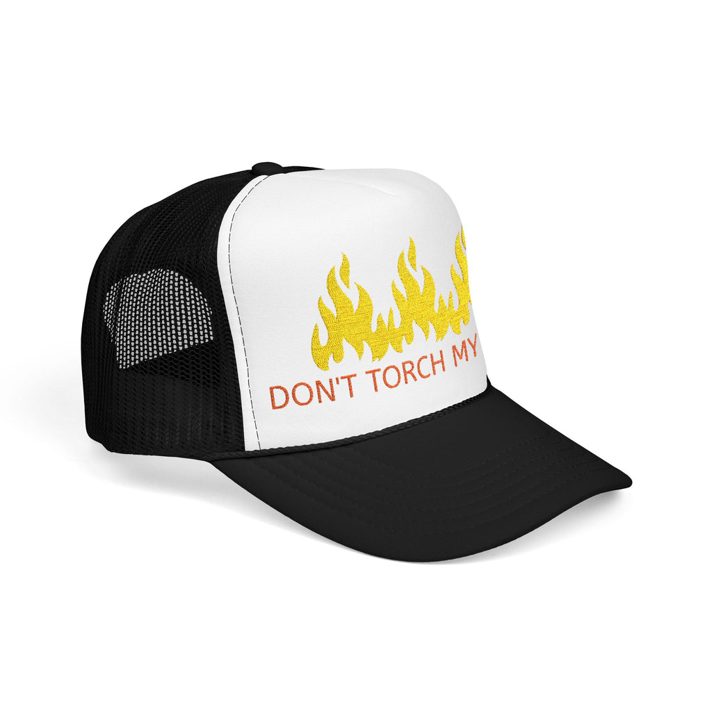HAT - DON'T TORCH MY TILES w/ FLAMES - VARIOUS COLORS - embroidered trucker cap