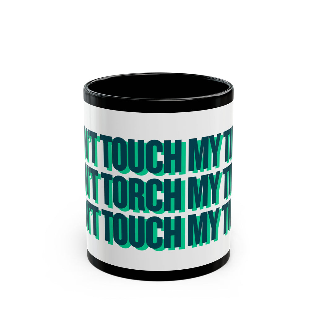 MUG - DON'T TOUCH / TORCH MY TILES - GREEN / BLACK ceramic coffee cup for mahjong enthusiasts (11oz/15oz)