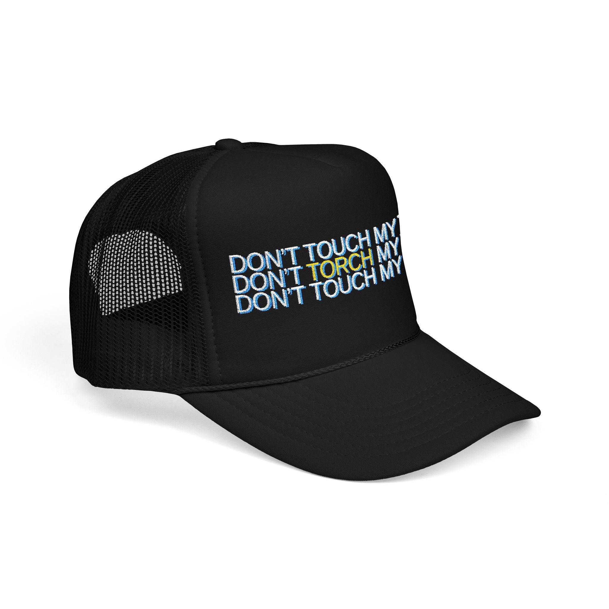 HAT - DON'T TOUCH / TORCH MY TILES - VARIOUS COLORS - embroidered trucker cap