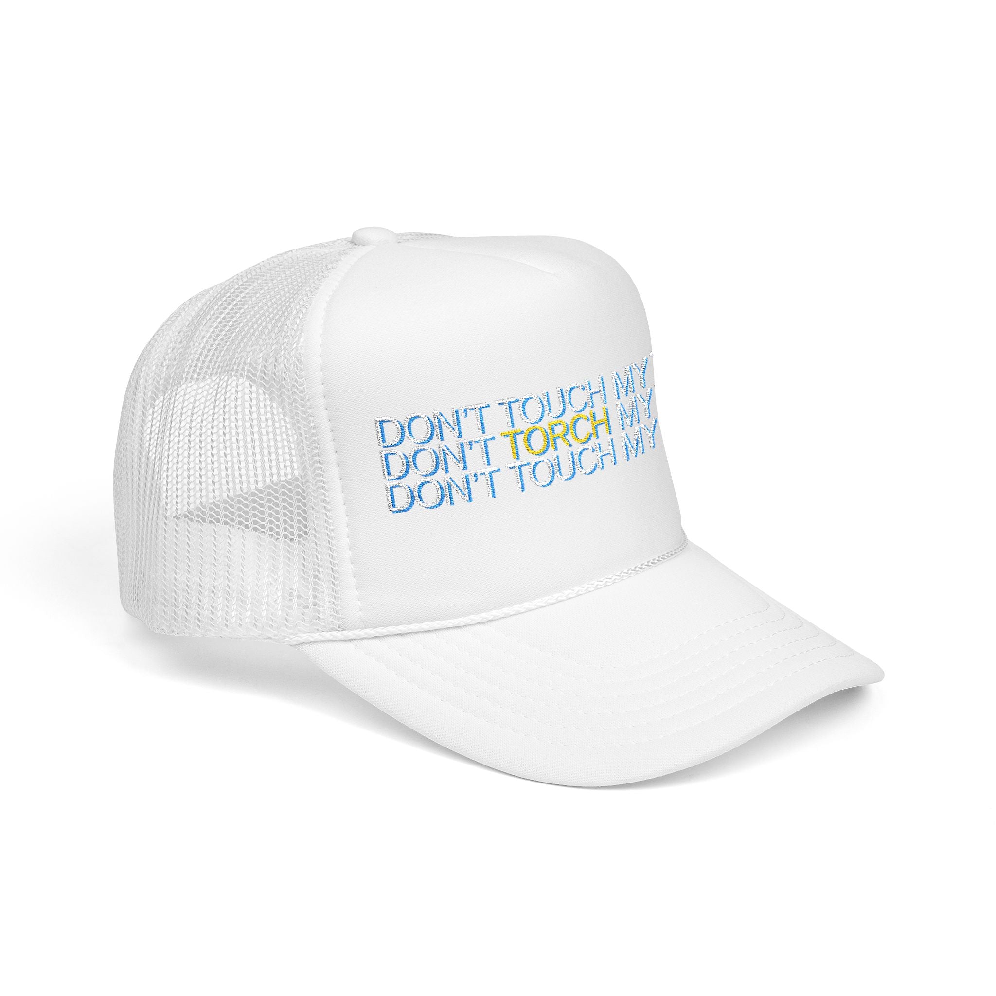 HAT - DON'T TOUCH / TORCH MY TILES - VARIOUS COLORS - embroidered trucker cap
