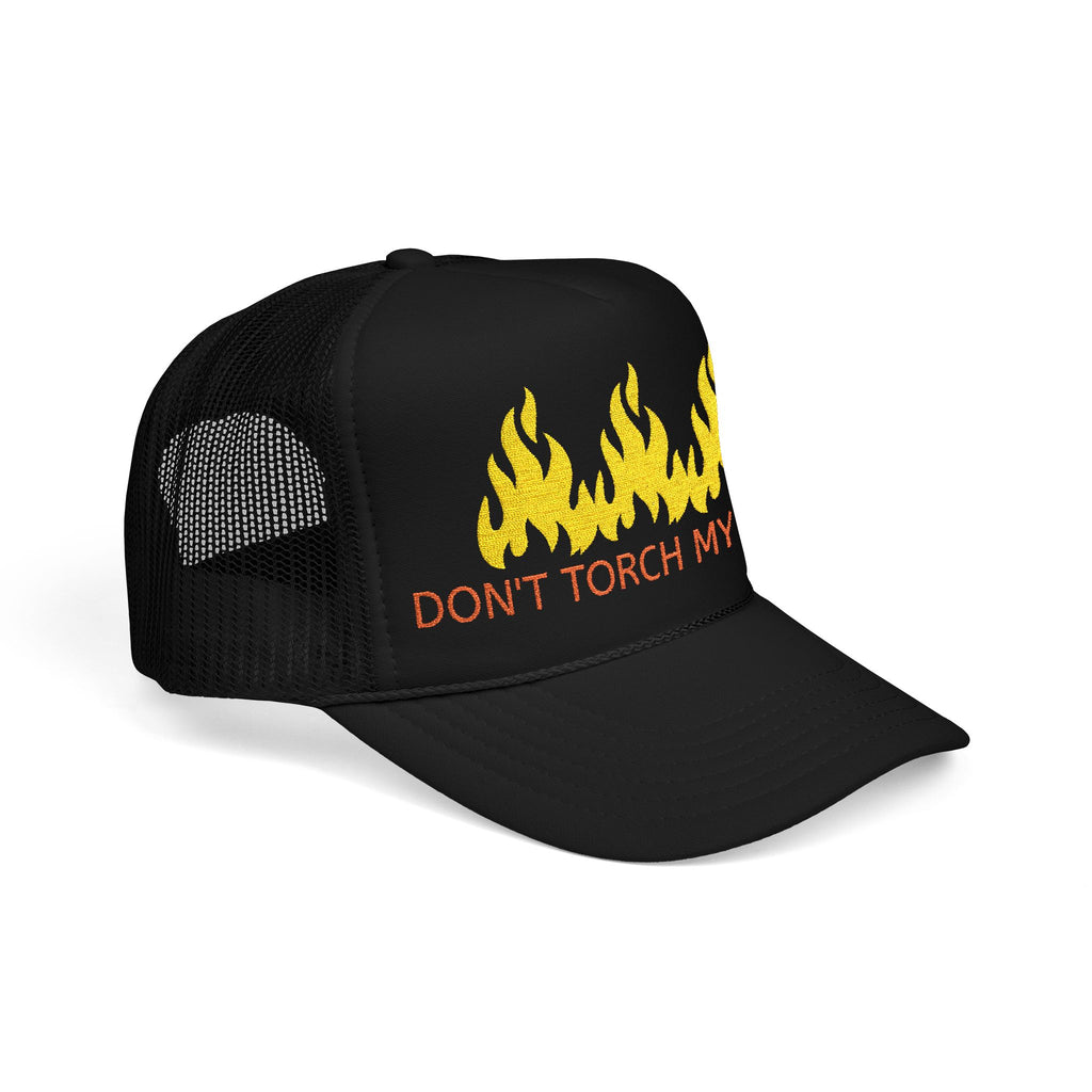 HAT - DON'T TORCH MY TILES w/ FLAMES - VARIOUS COLORS - embroidered trucker cap
