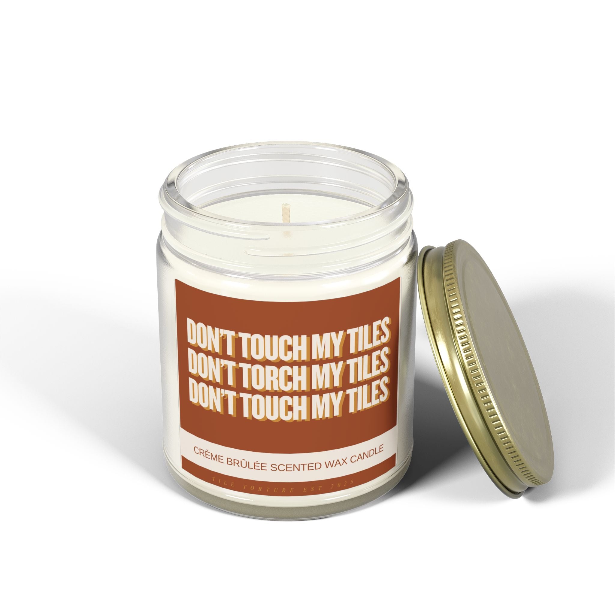 crème brûlée scented wax candle - DON'T TOUCH / TORCH MY TILES - BROWN