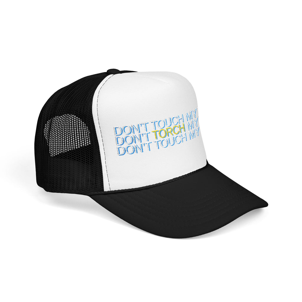 HAT - DON'T TOUCH / TORCH MY TILES - VARIOUS COLORS - embroidered trucker cap