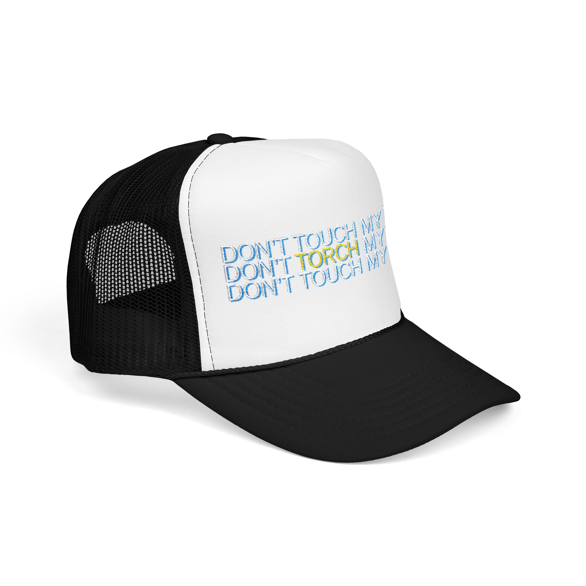 HAT - DON'T TOUCH / TORCH MY TILES - VARIOUS COLORS - embroidered trucker cap