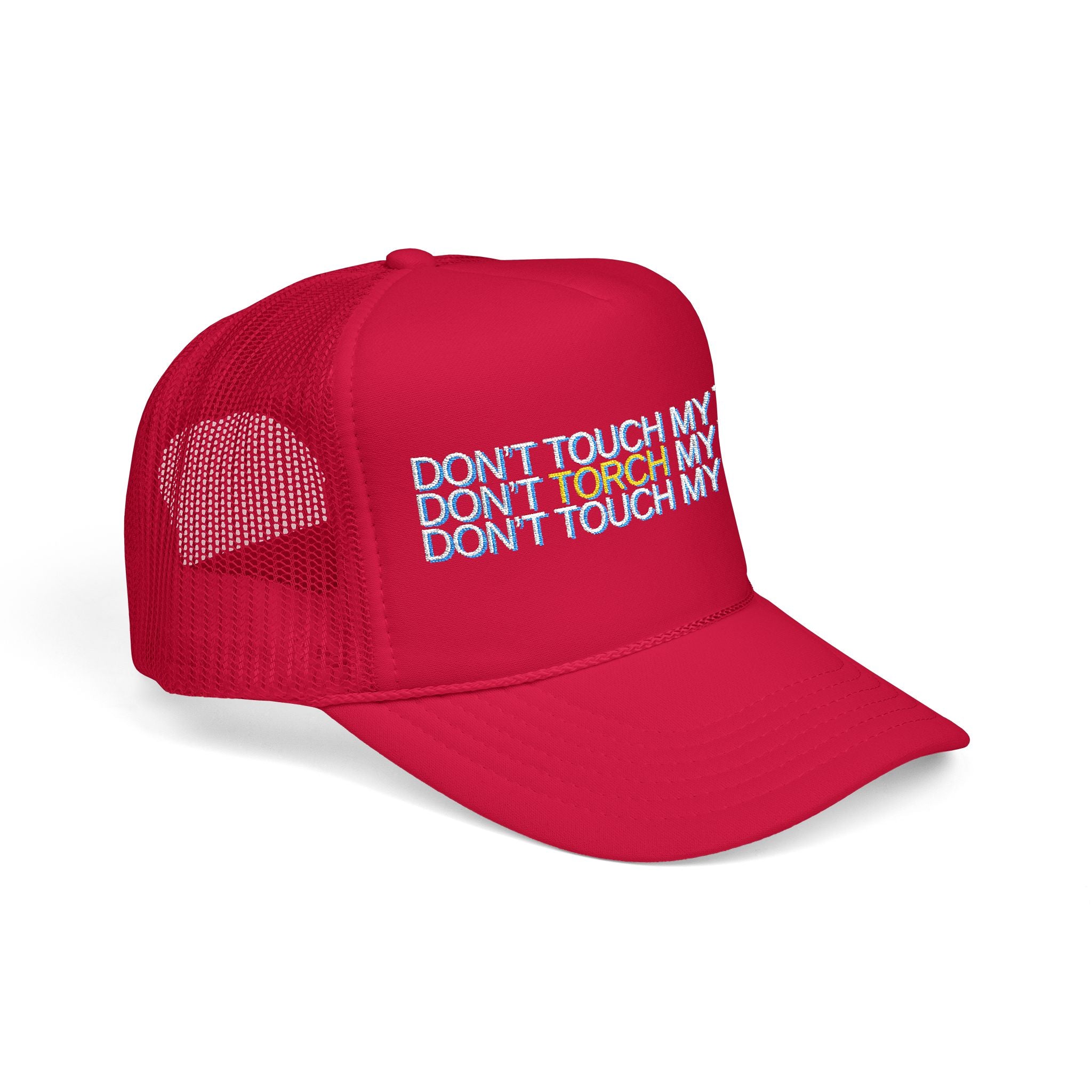 HAT - DON'T TOUCH / TORCH MY TILES - VARIOUS COLORS - embroidered trucker cap