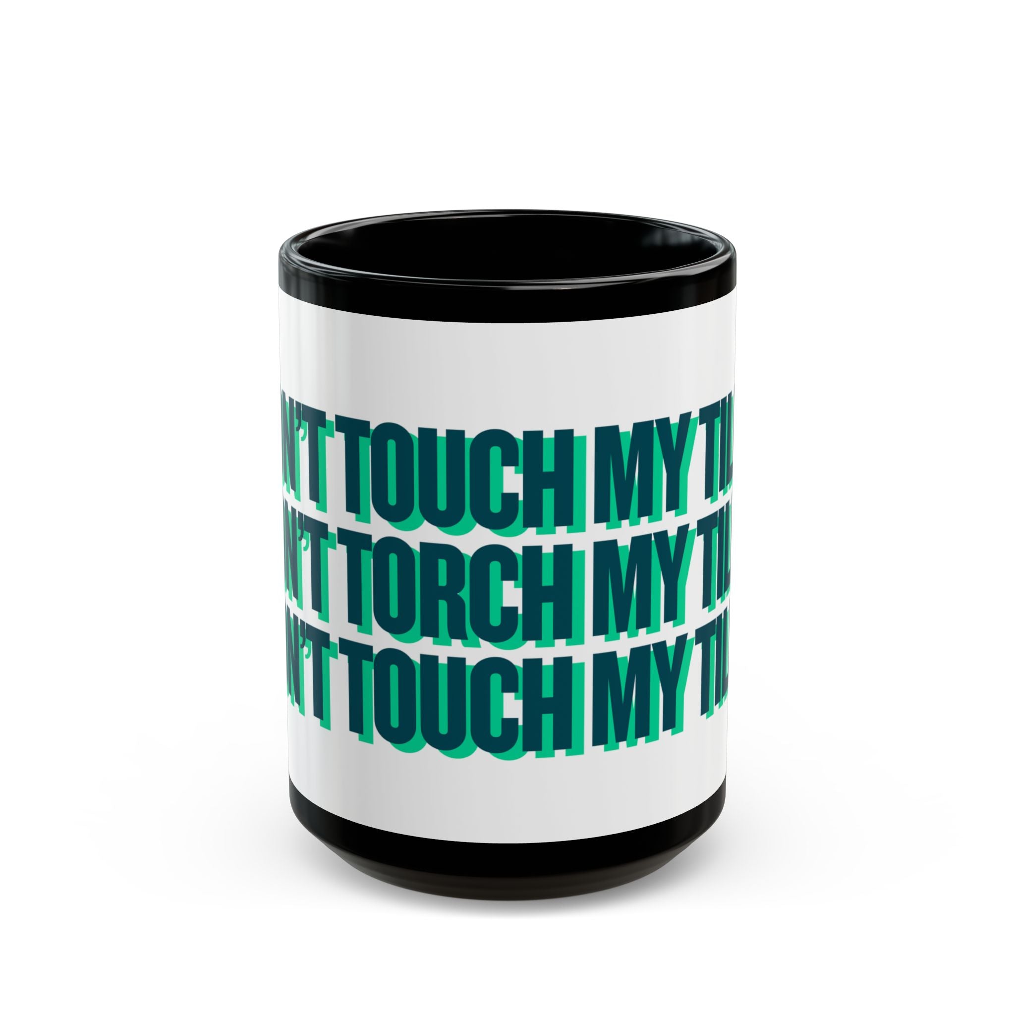 MUG - DON'T TOUCH / TORCH MY TILES - GREEN / BLACK ceramic coffee cup for mahjong enthusiasts (11oz/15oz)