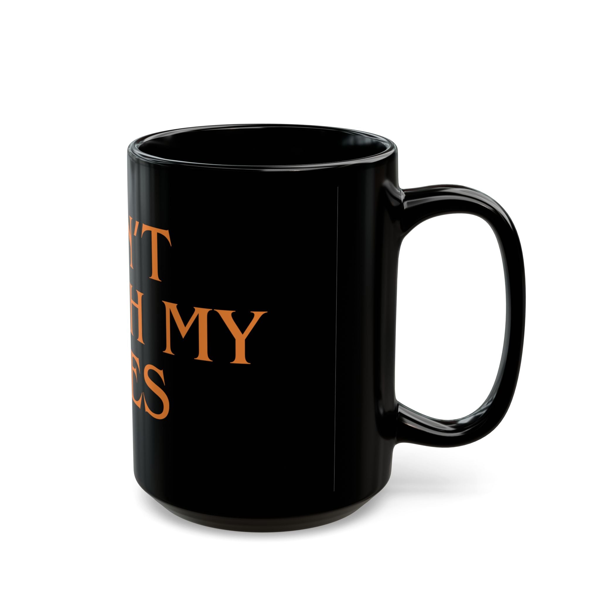 MUG - DON'T TORCH MY TILES - BLACK ceramic coffee Cup (11oz/15oz)