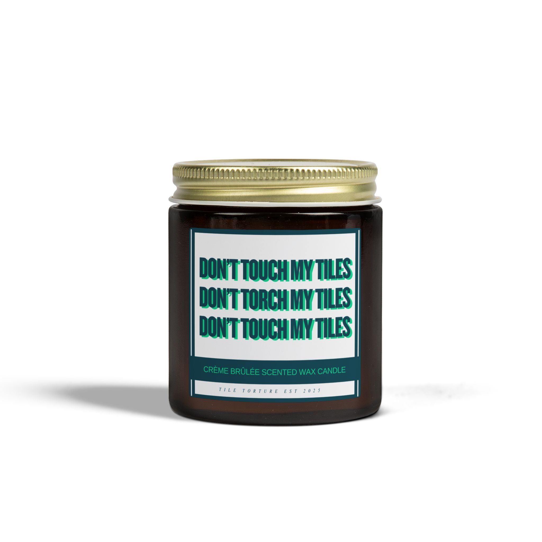crème brûlée scented wax candle - DON'T TOUCH / TORCH MY TILES - GREEN